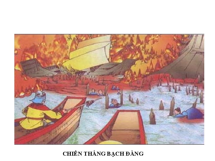 CHIẾN THẮNG BẠCH ĐẰNG 