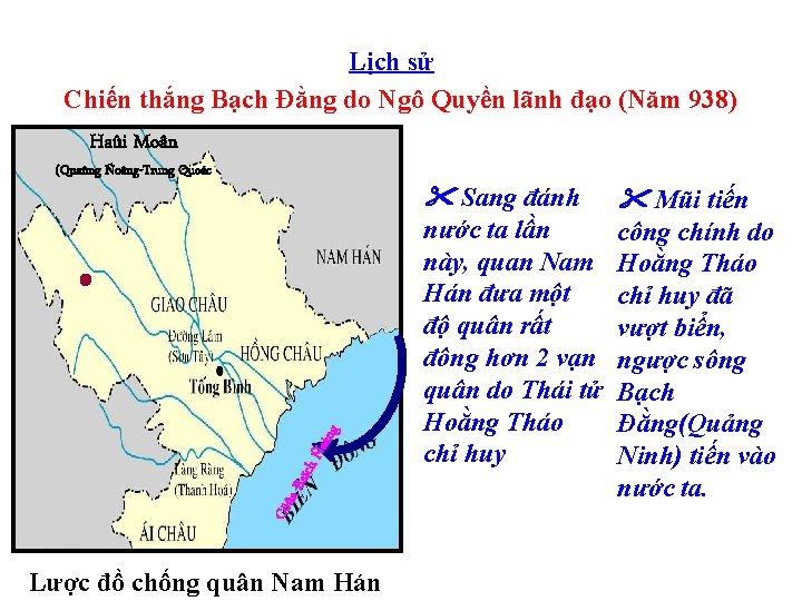 Lịch sử Chiến thắng Bạch Đằng do Ngô Quyền lãnh đạo (Năm 938) Haûi