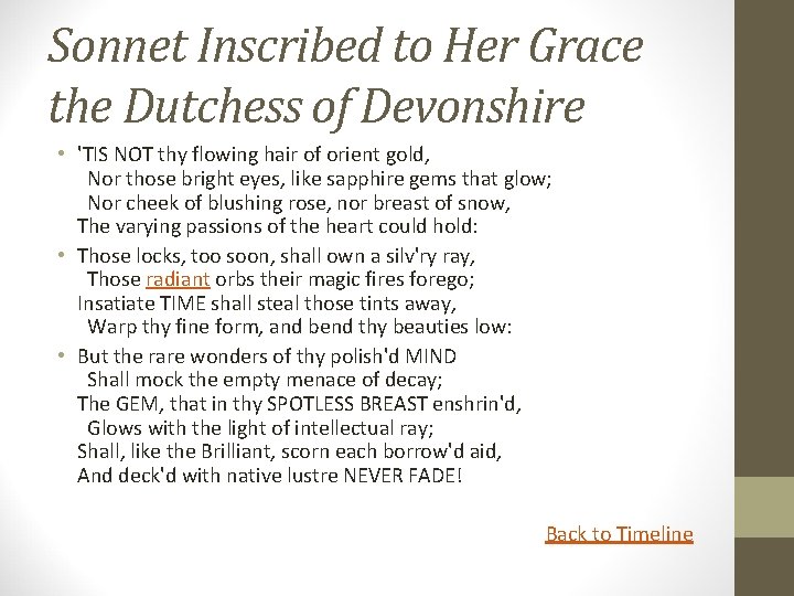 Sonnet Inscribed to Her Grace the Dutchess of Devonshire • 'TIS NOT thy flowing