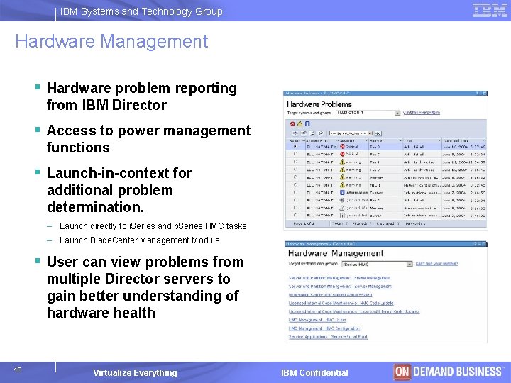 IBM Systems and Technology Group Hardware Management § Hardware problem reporting from IBM Director