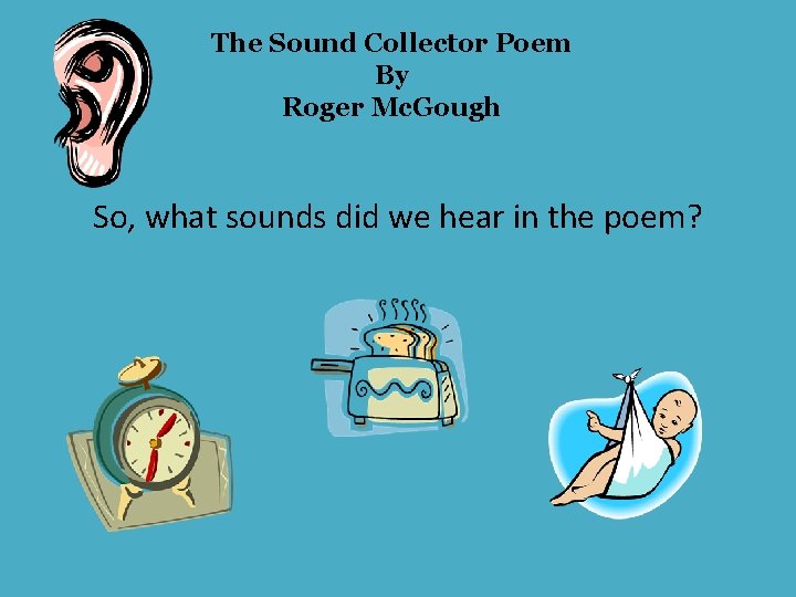 The Sound Collector Poem By Roger Mc Gough