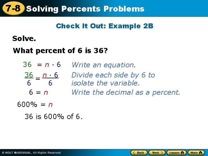 7 -8 Solving Percents Problems Check It Out: Example 2 B Solve. What percent