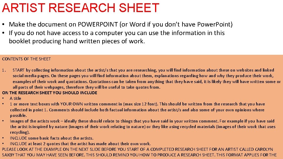 ARTIST RESEARCH SHEET • Make the document on POWERPOINT (or Word if you don’t