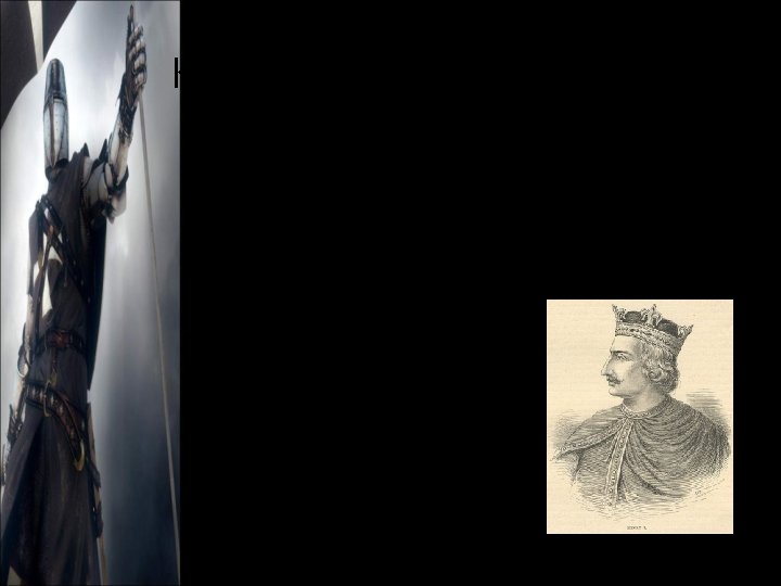 Kings and their Realms • King Henry I, son of William the conqueror, devised