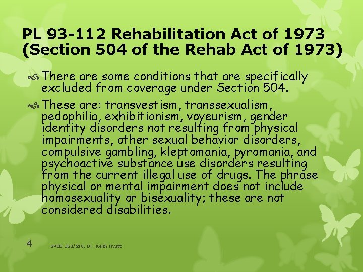 PL 93 -112 Rehabilitation Act of 1973 (Section 504 of the Rehab Act of