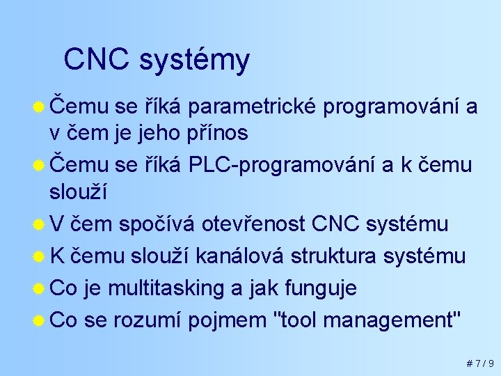 CNC systémy ® Čemu se říká parametrické programování a v čem je jeho přínos