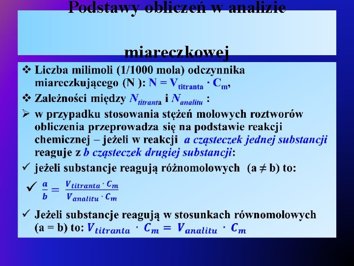 Podstawy obliczeń w analizie miareczkowej • 