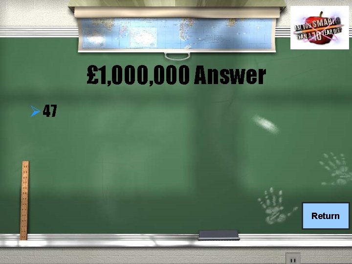 £ 1, 000 Answer Ø 47 Return 