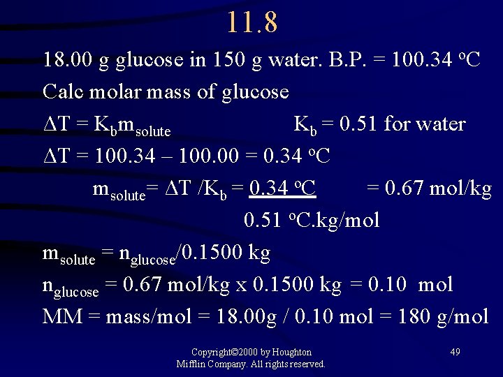 11. 8 18. 00 g glucose in 150 g water. B. P. = 100.