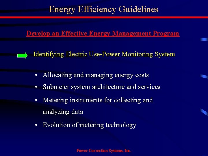 Energy Efficiency Guidelines Develop an Effective Energy Management Program Identifying Electric Use-Power Monitoring System