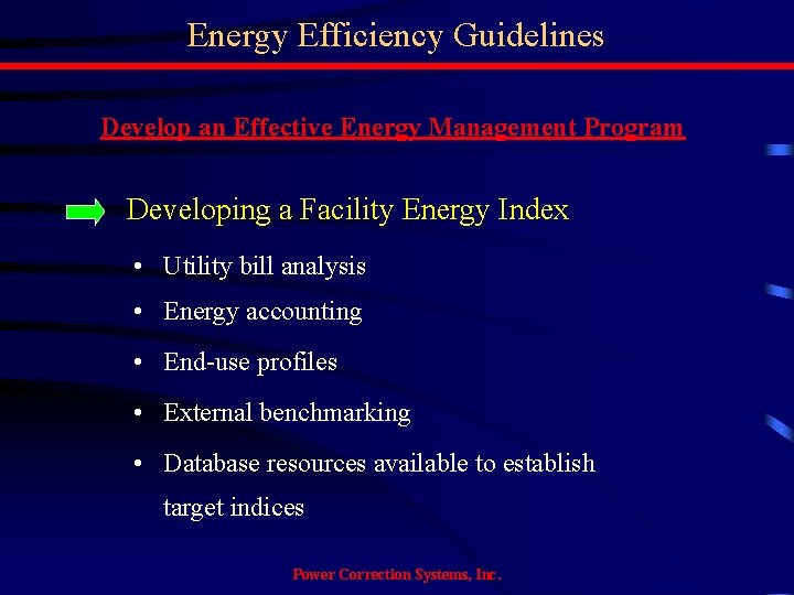 Energy Efficiency Guidelines Develop an Effective Energy Management Program Developing a Facility Energy Index