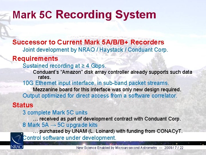 Mark 5 C Recording System Successor to Current Mark 5 A/B/B+ Recorders Joint development