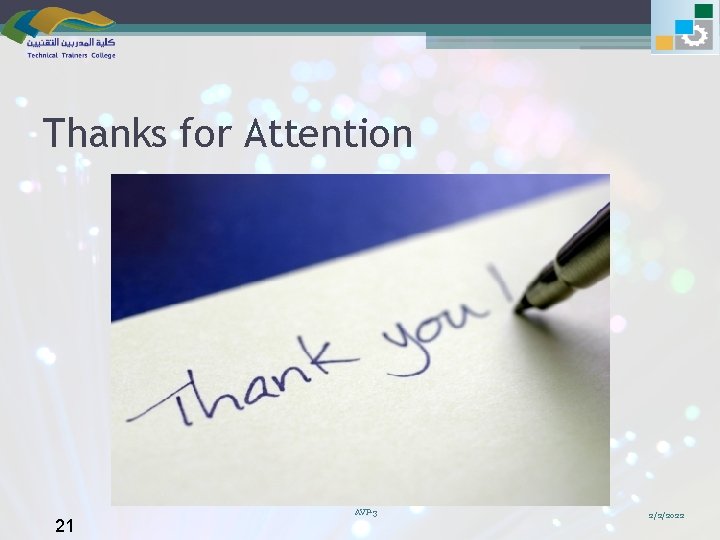 Thanks for Attention 21 AVP-3 2/2/2022 
