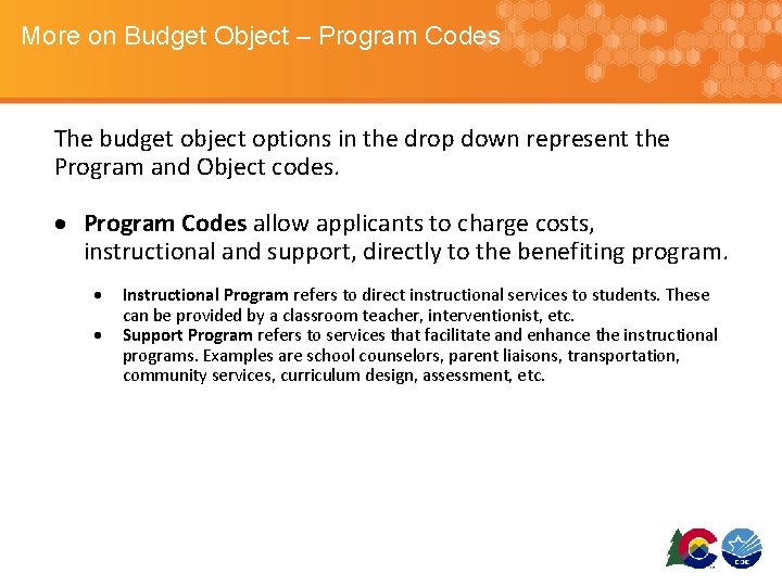 More on Budget Object – Program Codes The budget object options in the drop