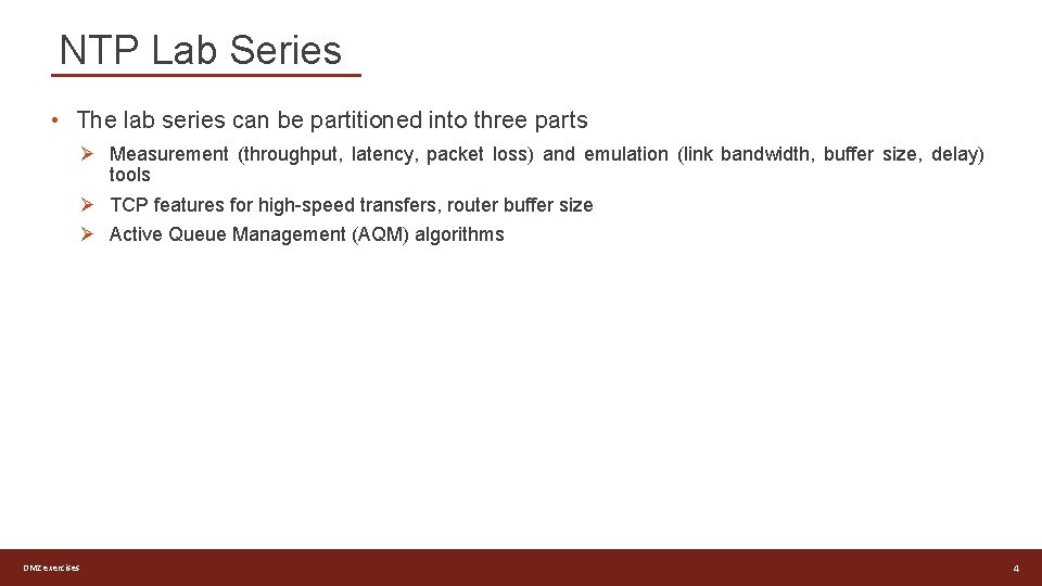 NTP Lab Series • The lab series can be partitioned into three parts Ø