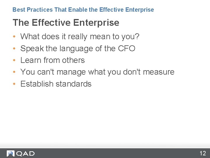 Best Practices That Enable the Effective Enterprise The Effective Enterprise • • • What
