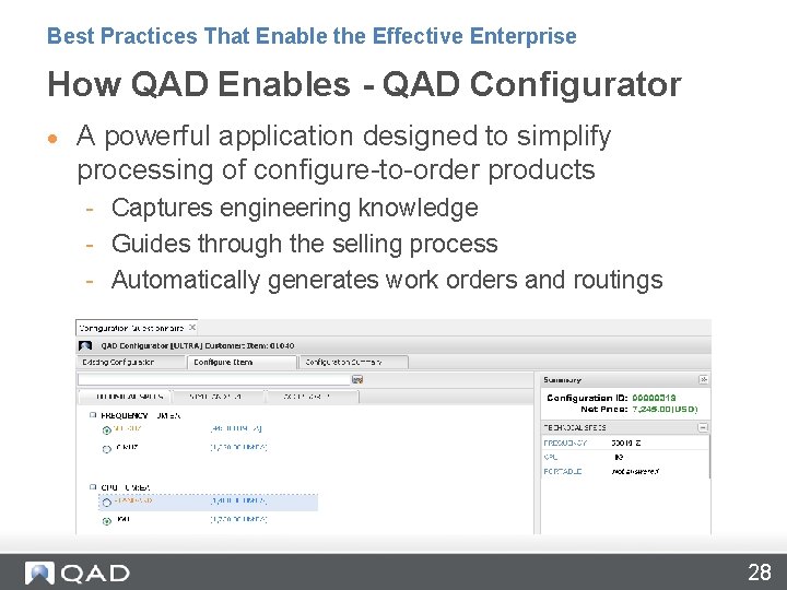 Best Practices That Enable the Effective Enterprise How QAD Enables - QAD Configurator A