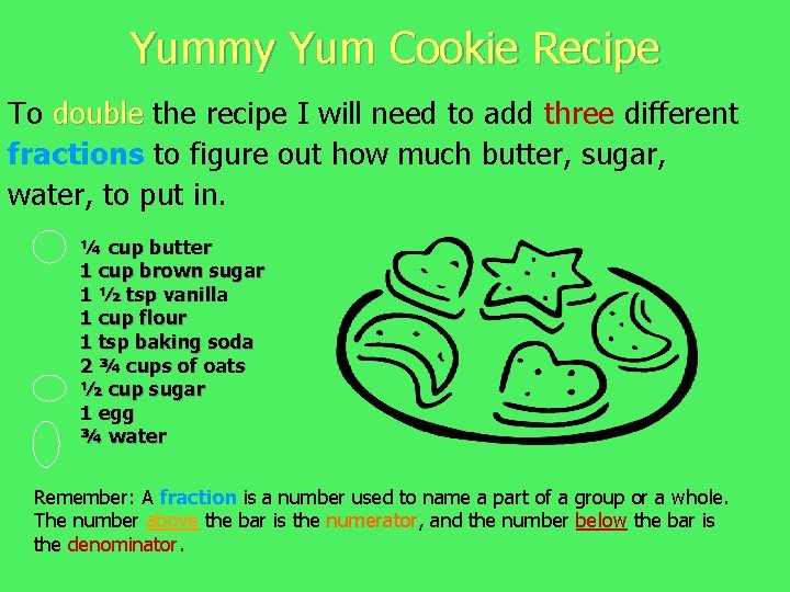 Yummy Yum Cookie Recipe To double the recipe I will need to add three