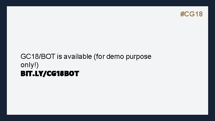 #CG 18 GC 18/BOT is available (for demo purpose only!) BIT. LY/CG 18 BOT
