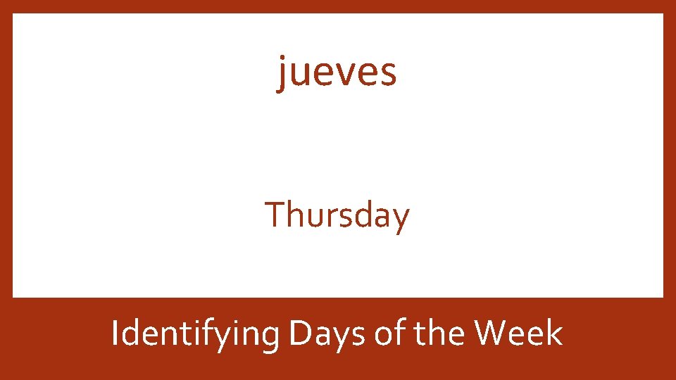 jueves Thursday Identifying Days of the Week 
