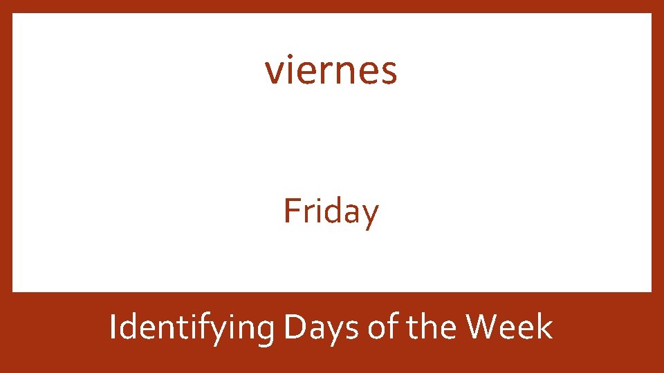 viernes Friday Identifying Days of the Week 