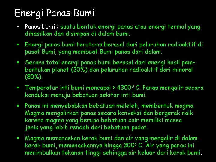 Energi Panas Bumi § Panas bumi : suatu bentuk energi panas atau energi termal