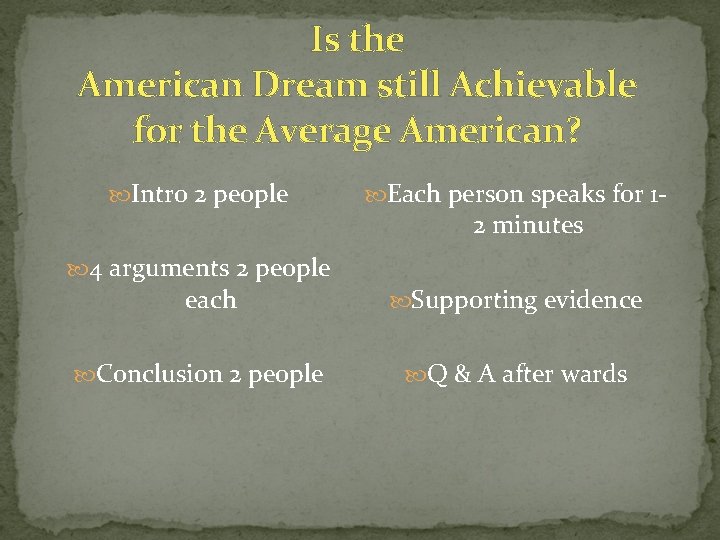 Is the American Dream still Achievable for the Average American? Intro 2 people 4