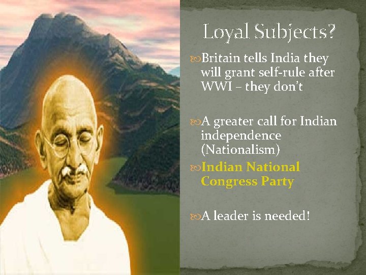 Loyal Subjects? Britain tells India they will grant self-rule after WWI – they don’t