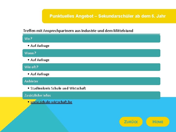 Punktuelles Angebot – Sekundarschüler ab dem 6. Jahr Treffen mit Ansprechpartnern aus Industrie und