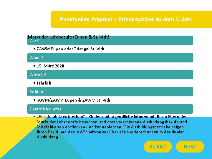 Punktuelles Angebot – Primarschüler ab dem 5. Jahr Markt der Lehrberufe (Eupen & St.