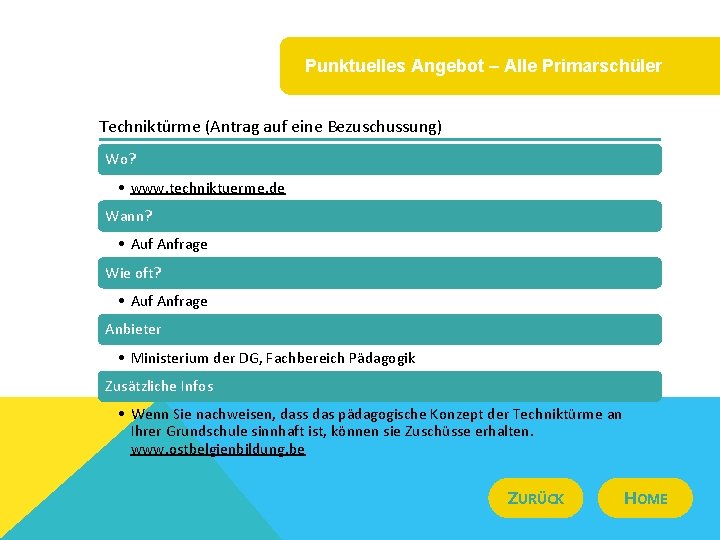 Punktuelles Angebot – Alle Primarschüler Techniktürme (Antrag auf eine Bezuschussung) Wo? • www. techniktuerme.