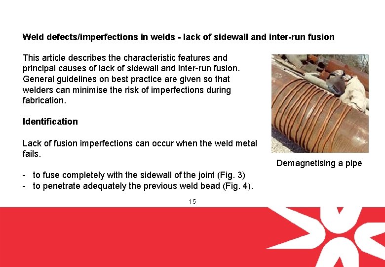 Weld defects/imperfections in welds - lack of sidewall and inter-run fusion This article describes