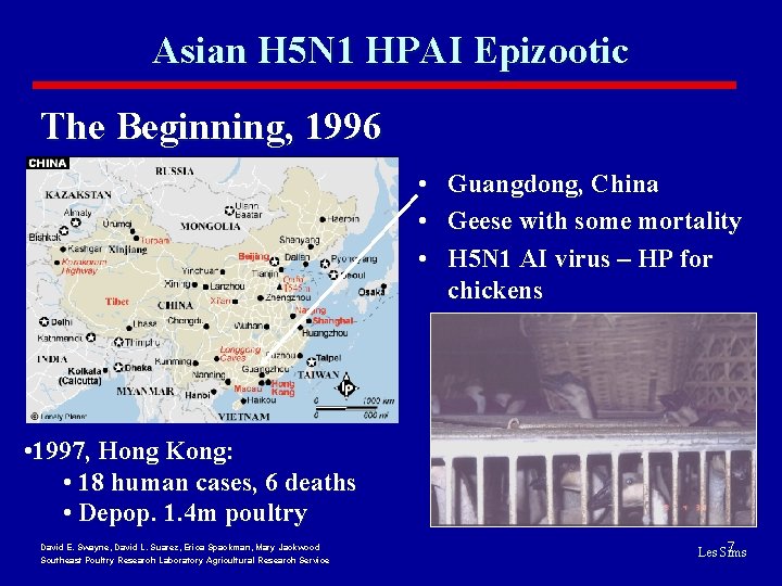 Asian H 5 N 1 HPAI Epizootic The Beginning, 1996 • • • Guangdong,