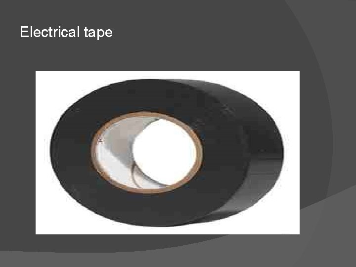 Electrical tape 