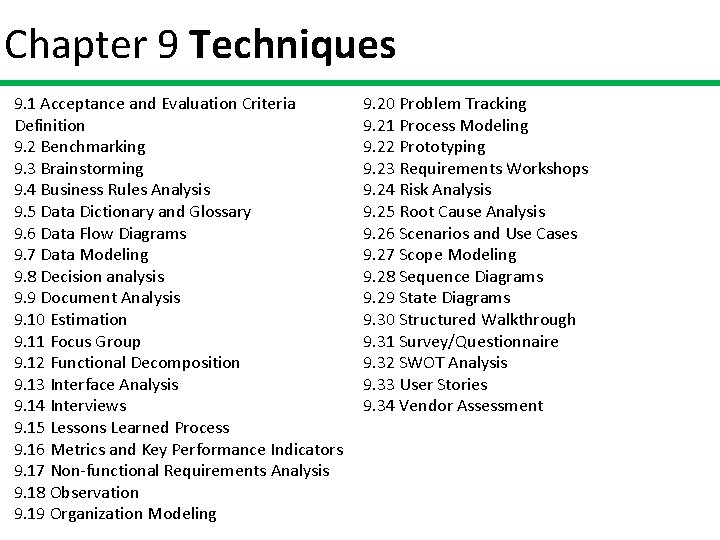 Chapter 9 Techniques 9. 1 Acceptance and Evaluation Criteria Definition 9. 2 Benchmarking 9.