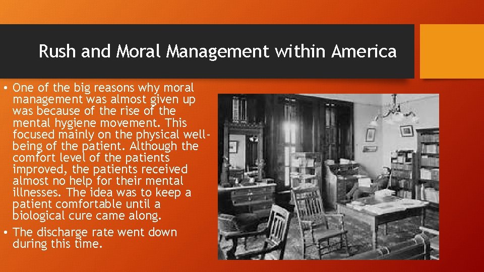 Rush and Moral Management within America • One of the big reasons why moral
