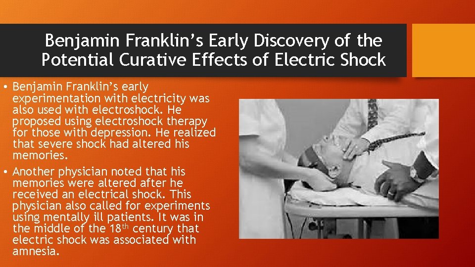 Benjamin Franklin’s Early Discovery of the Potential Curative Effects of Electric Shock • Benjamin