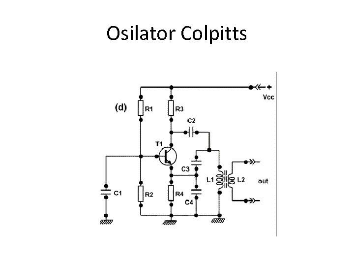 Osilator Colpitts Osilator Colpitts