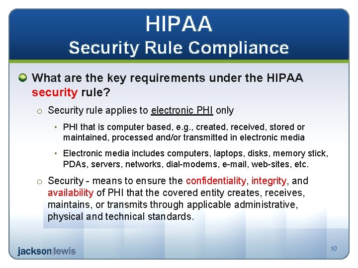 HIPAA Security Rule Compliance What are the key requirements under the HIPAA security rule?