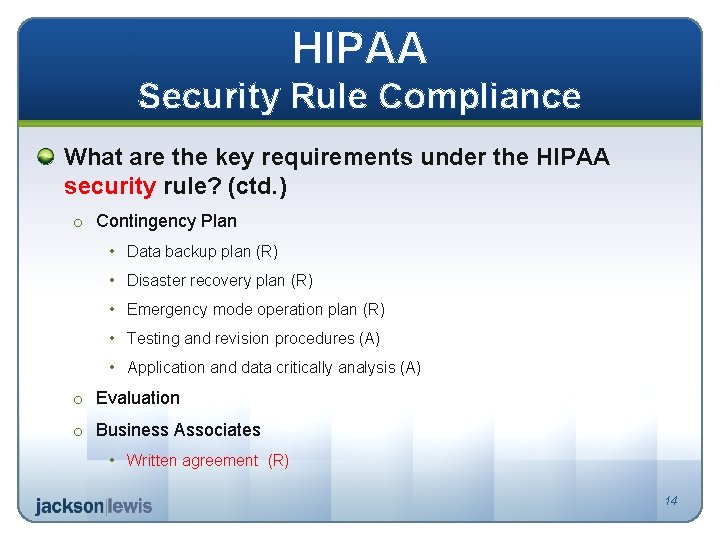 HIPAA Security Rule Compliance What are the key requirements under the HIPAA security rule?