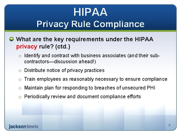 HIPAA Privacy Rule Compliance What are the key requirements under the HIPAA privacy rule?