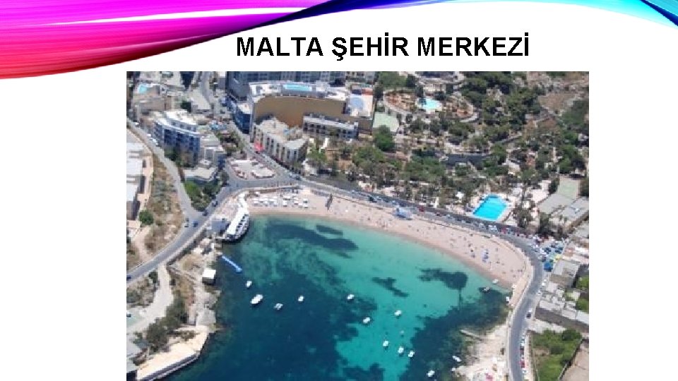 MALTA ŞEHİR MERKEZİ 