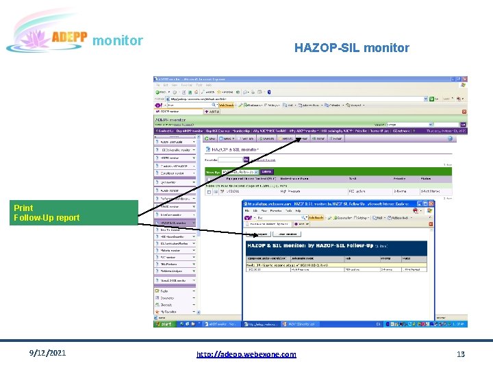 monitor HAZOP-SIL monitor Print Follow-Up report 9/12/2021 http: //adepp. webexone. com 13 