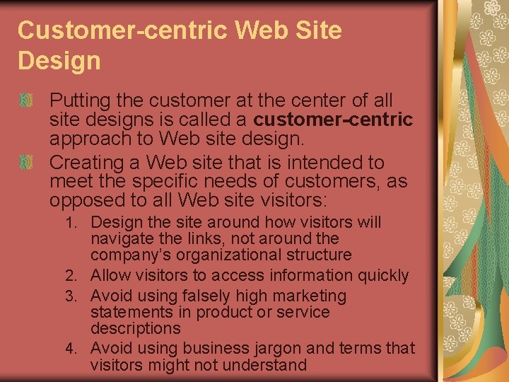 Customer-centric Web Site Design Putting the customer at the center of all site designs Customer-centric Web Site Design Putting the customer at the center of all site designs