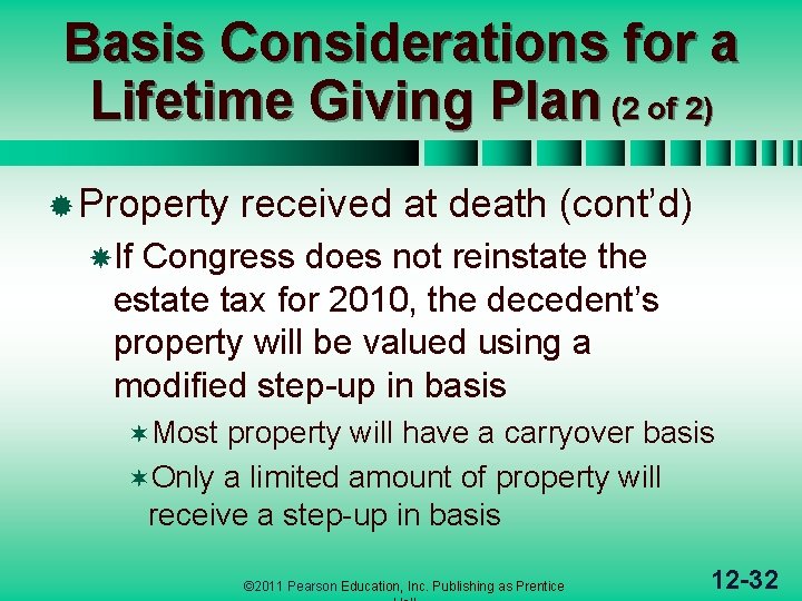Basis Considerations for a Lifetime Giving Plan (2 of 2) ® Property received at