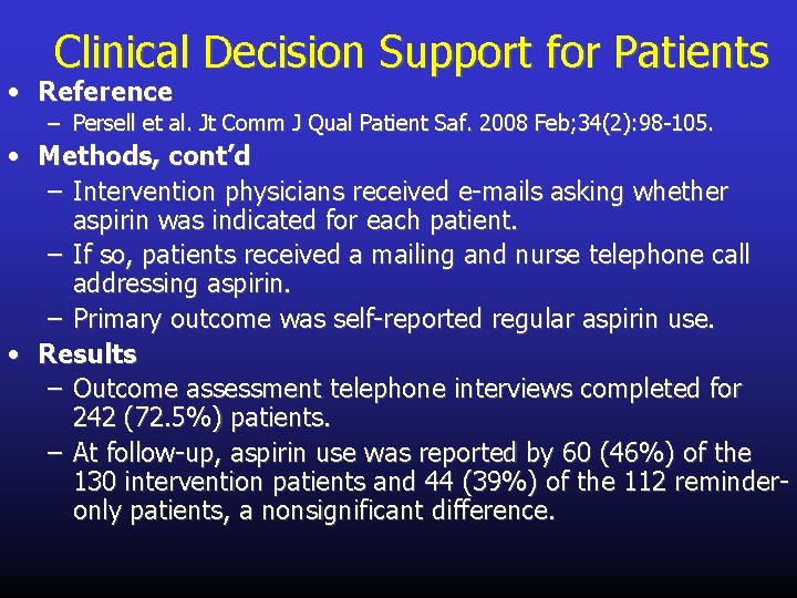 Clinical Decision Support for Patients • Reference – Persell et al. Jt Comm J