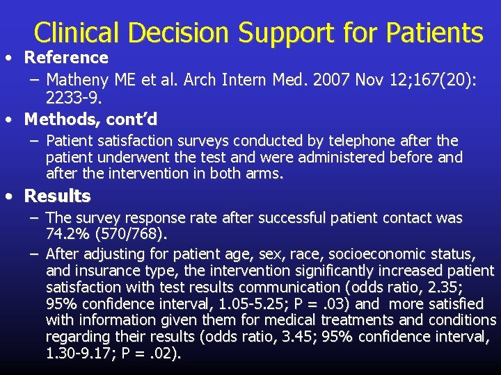 Clinical Decision Support for Patients • Reference – Matheny ME et al. Arch Intern