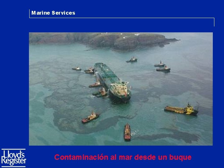Marine Services Contaminación al mar desde un buque 