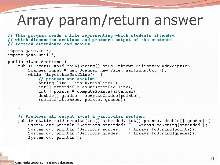 Array param/return answer // This program reads a file representing which students attended //