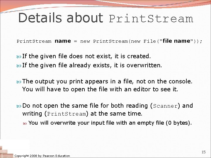 Details about Print. Stream name = new Print. Stream(new File("file name")); If the given